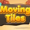 Moving tiles